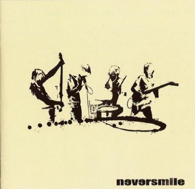 Neversmile - 2006 - Neversmile